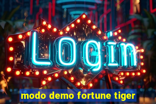 modo demo fortune tiger